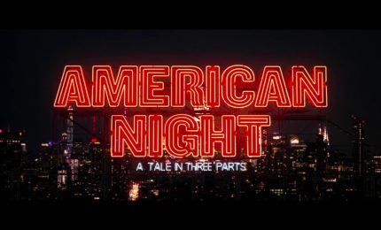 American Night, il trailer