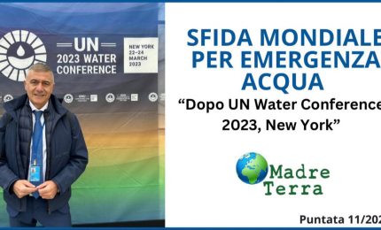 Madre Terra - Sfida mondiale per l'emergenza acqua