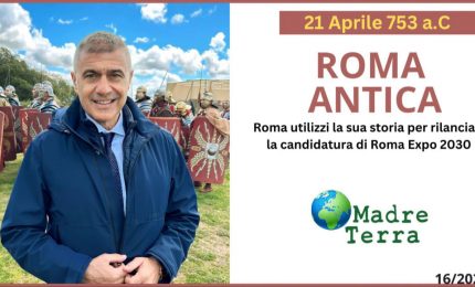 Madre Terra - La storia di Roma per promuovere la candidatura Expo