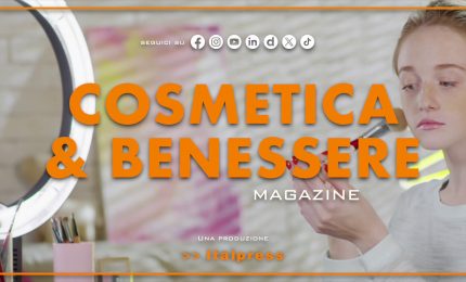 Cosmetica &amp; Benessere Magazine - 9/3/2024