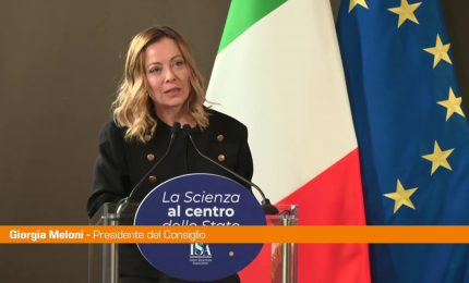 Meloni "Rimettere al centro il dialogo tra scienza e istituzioni"