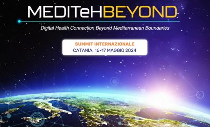 MEDITeH Beyond, a Catania un summit sulla sanità digitale