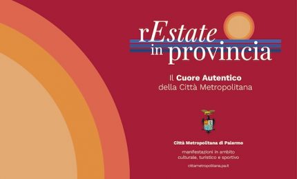 “Restate in provincia”, ecco il calendario di eventi per l'estate nei comuni palermitani