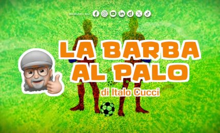 La Barba al Palo - E' un altro Napoli e anche un altro Conte